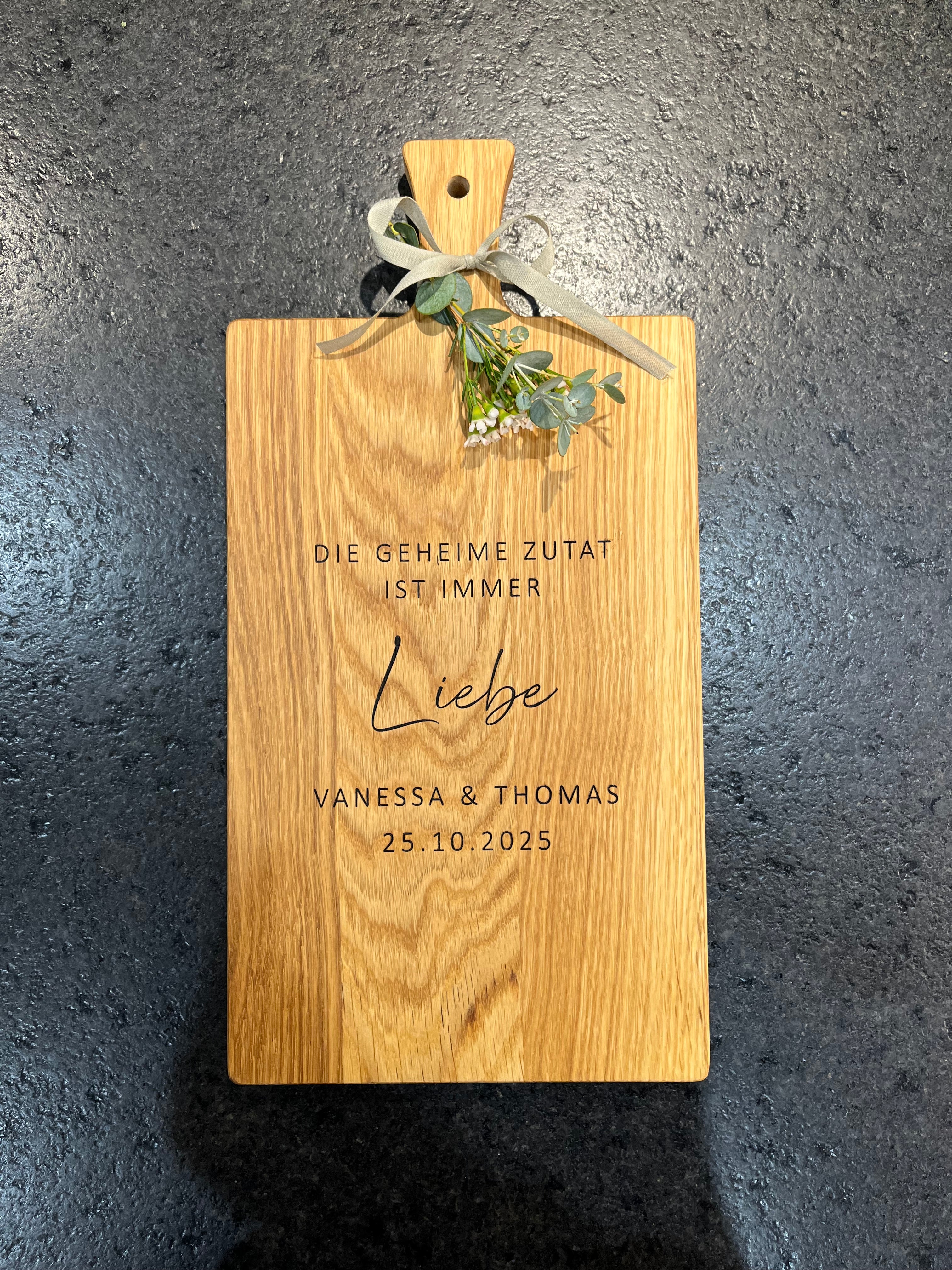Holzbrett Schneidebrett personalisiert Die geheime Zutat ist immer Liebe Hochzeitsdatum