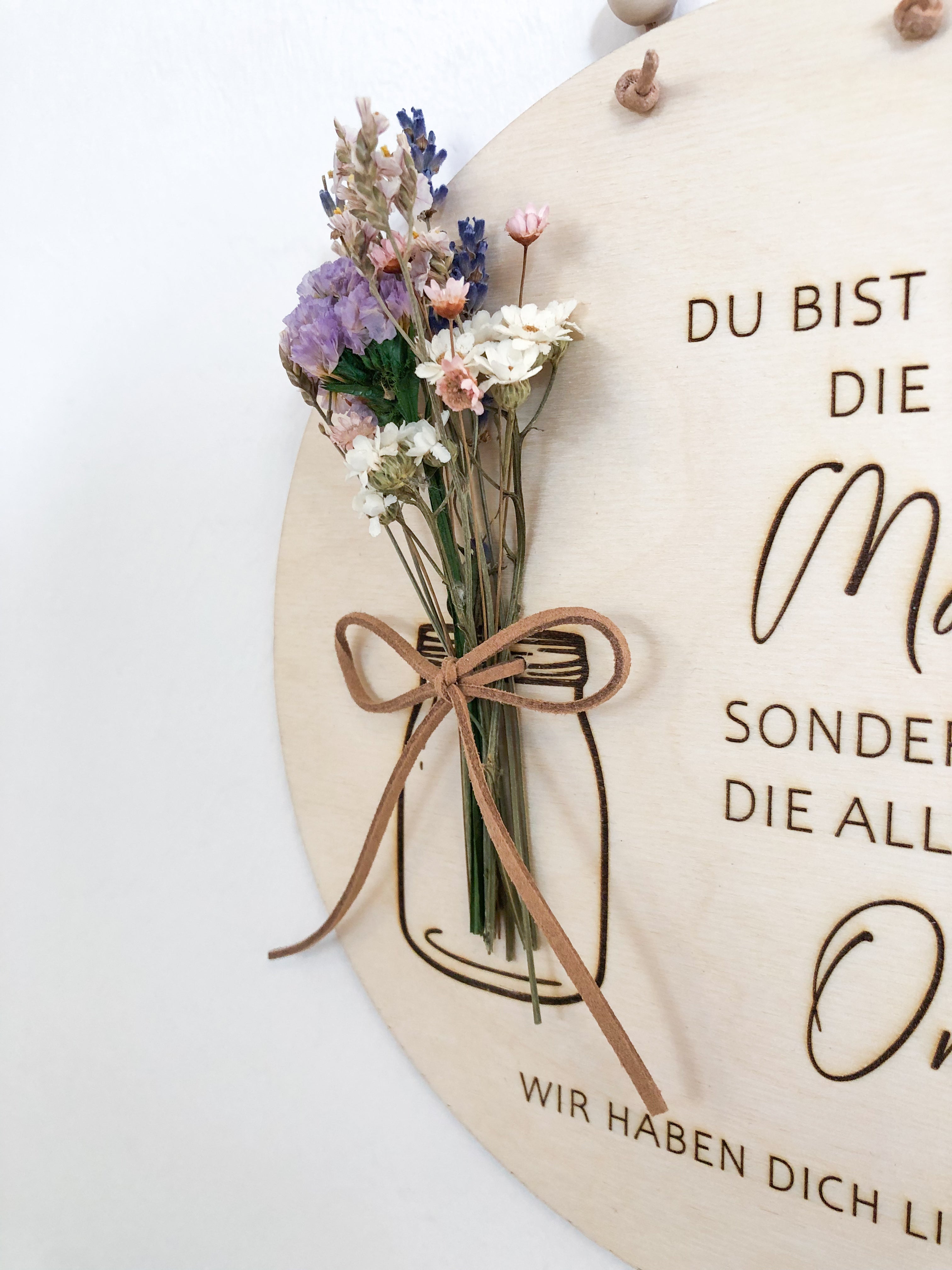 Holzschild Du bist nicht nur die beste Mama sondern auch die allerbeste Oma mit Trockenblumen Weihnachtsgeschenk