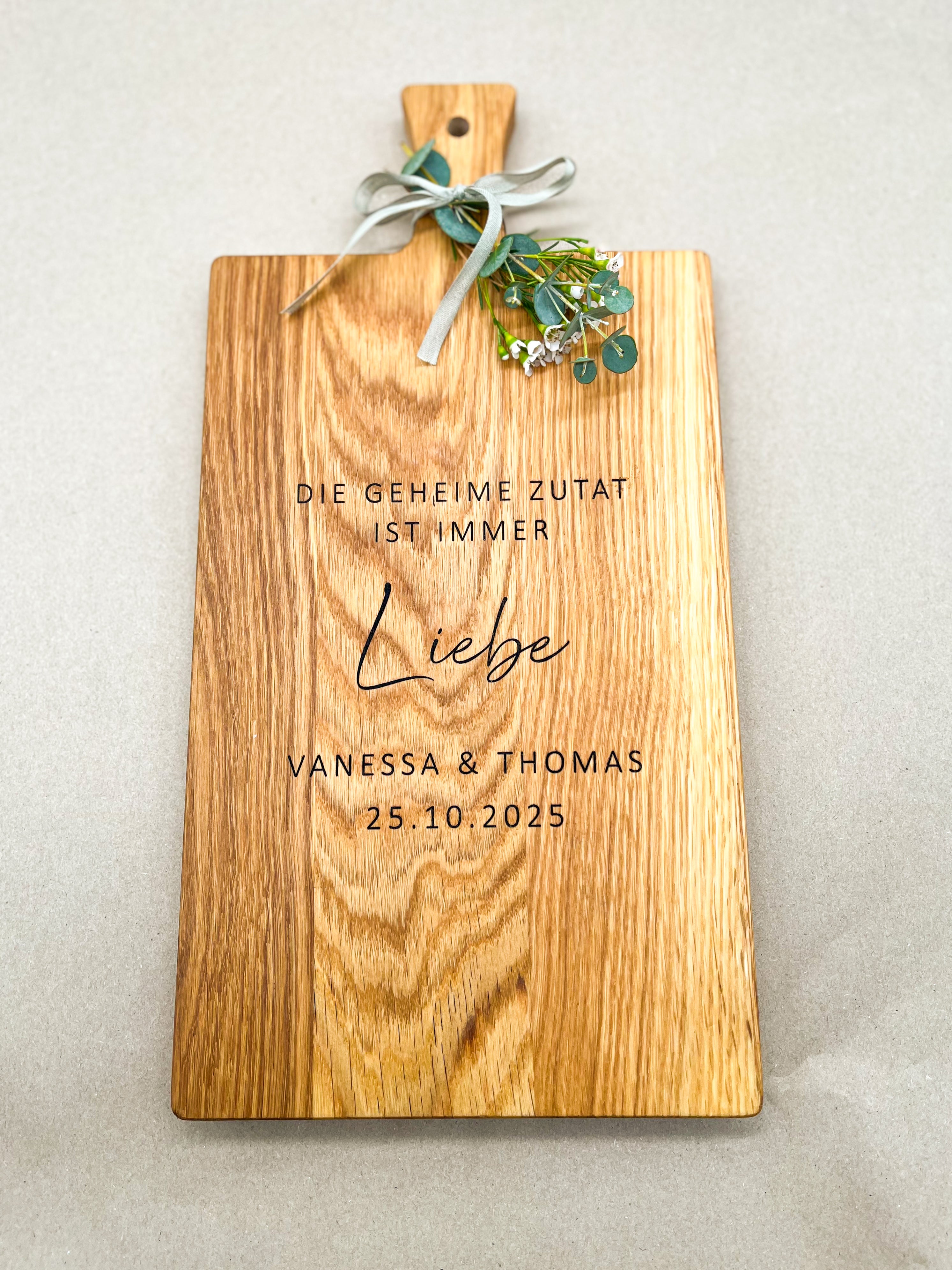 Holzbrett Schneidebrett personalisiert Die geheime Zutat ist immer Liebe Hochzeitsdatum