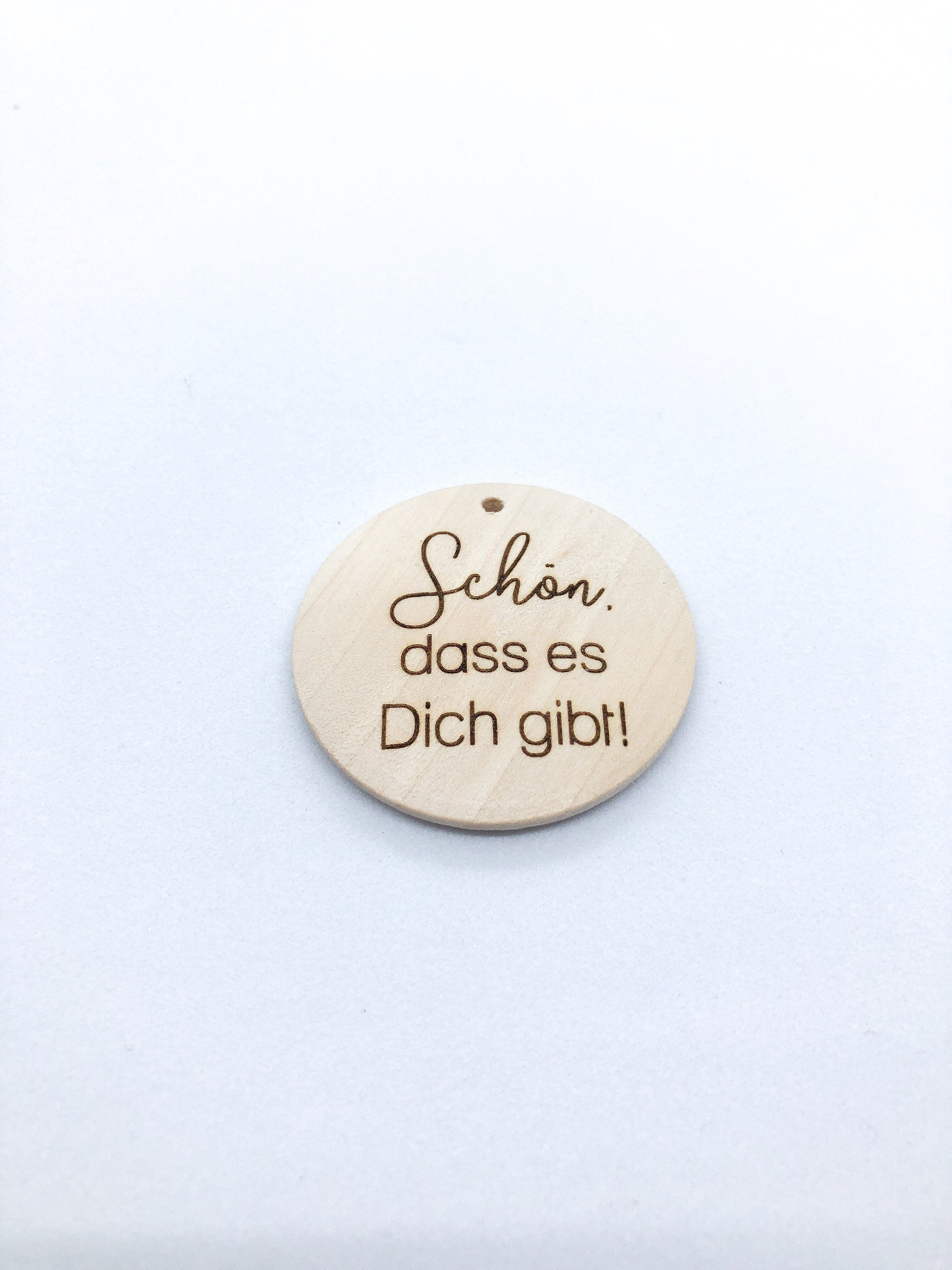 Geschenkanhänger aus Holz Schön dass es Dich gibt