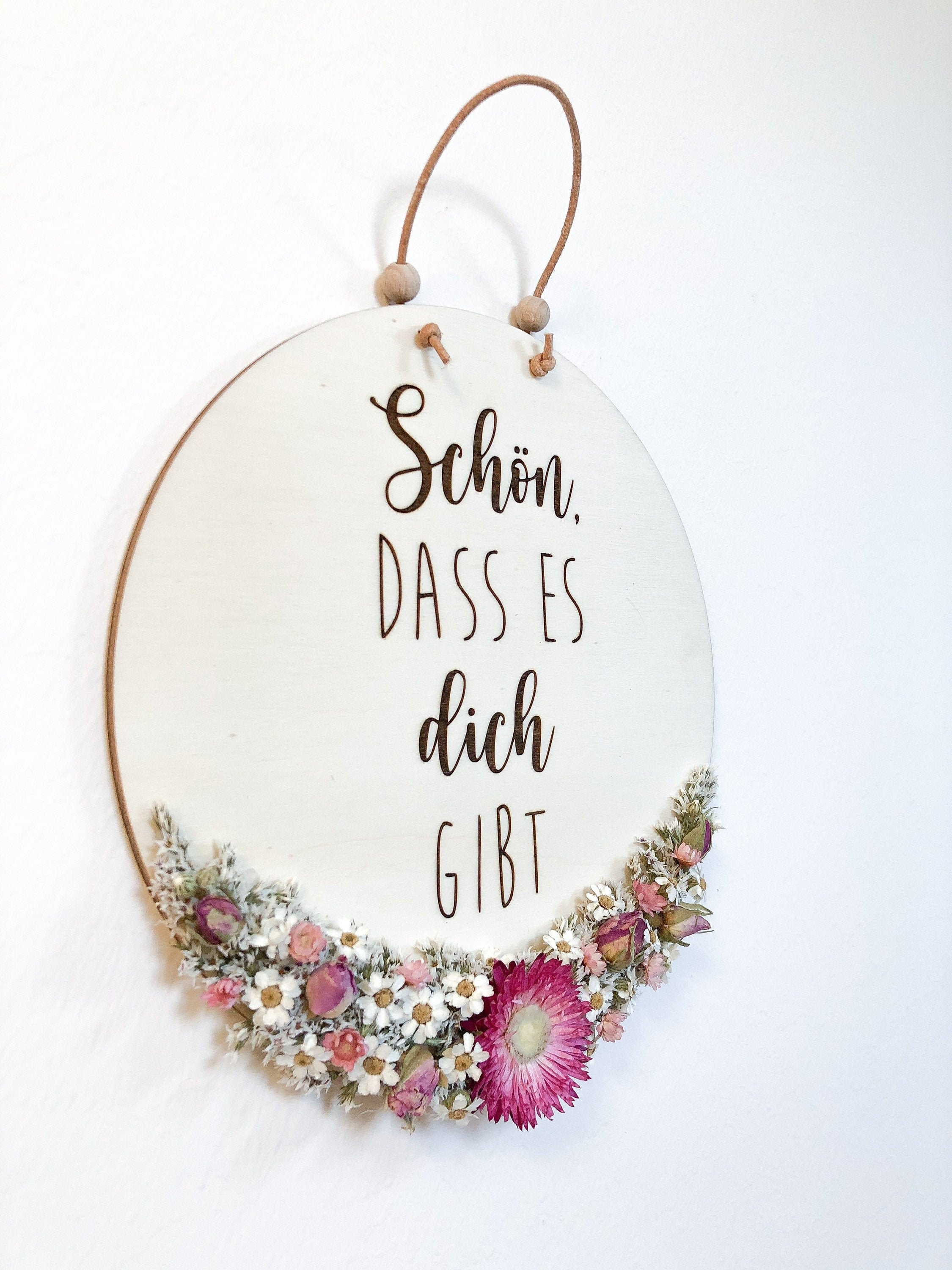 Wooden sign Nice that you exist with dried flowers