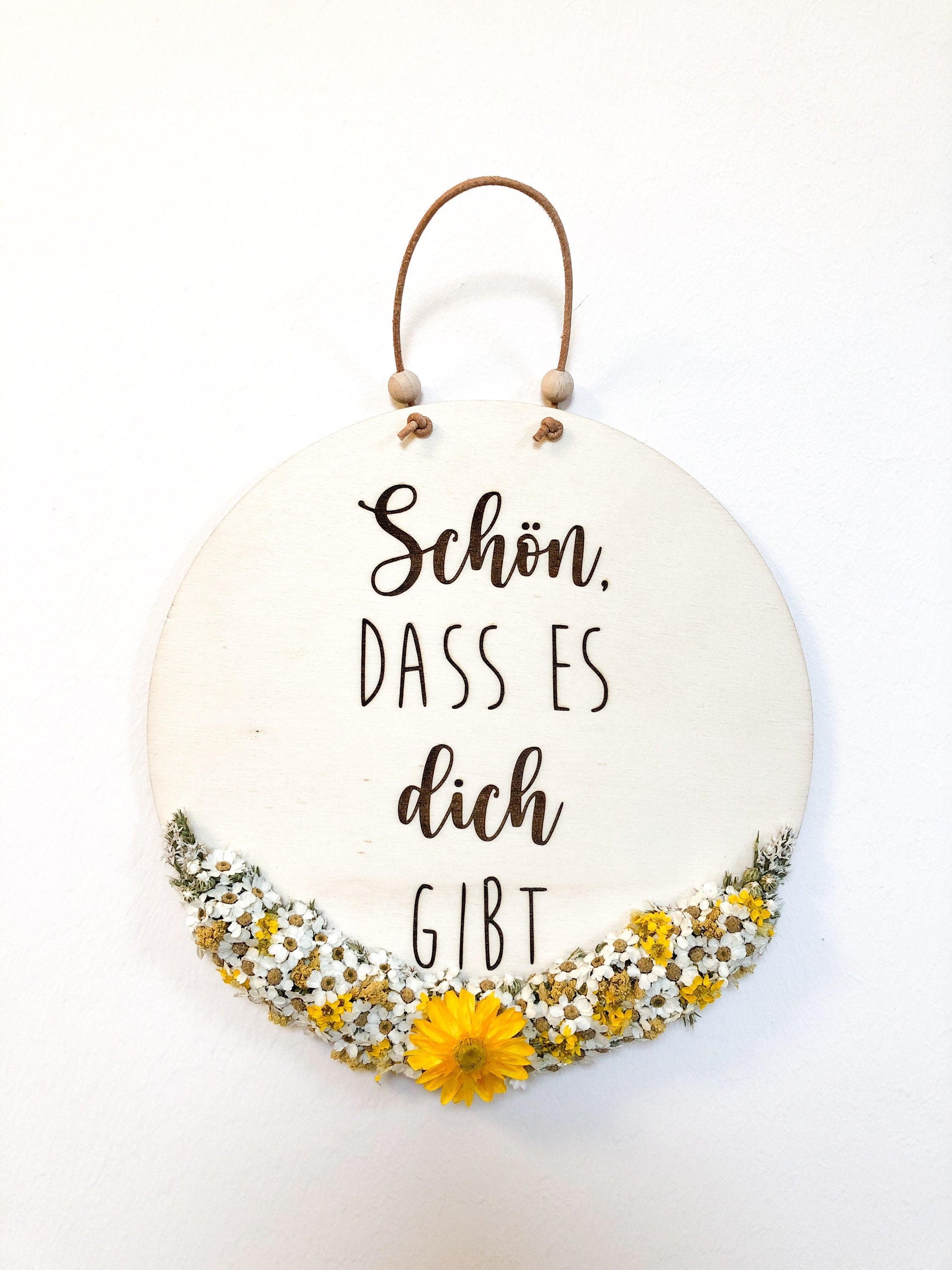 Wooden sign Nice that you exist with dried flowers