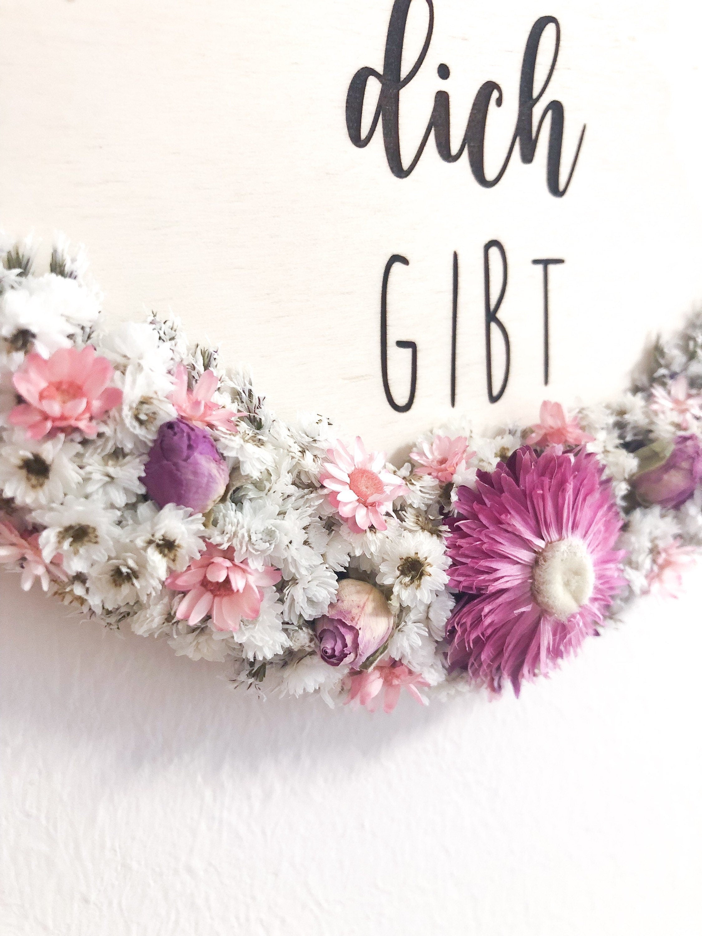 Wooden sign Nice that you exist with dried flowers